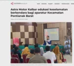 Astra Motor Kalbar edukasi keselamatan berkendara bagi aparatur Kecamatan Pontianak Barat