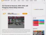Dari Daerah ke Nasional, AHDC 2026 Jadi Panggung Talenta Balap Indonesia