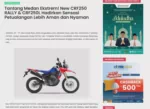 Tantang Medan Ekstrem! New CRF250 RALLY &amp; CRF250L Hadirkan Sensasi Petualangan Lebih Aman dan Nyaman