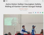 Astra Motor Kalbar Gaungkan Safety Riding di Kantor Camat Sungai Kakap
