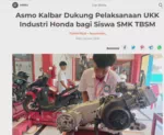 Asmo Kalbar Dukung Pelaksanaan UKK Industri Honda bagi Siswa SMK TBSM
