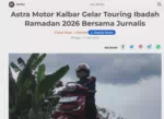 Astra Motor Kalbar Gelar Touring Ibadah Ramadan 2026 Bersama Jurnalis