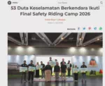 53 Duta Keselamatan Berkendara Ikuti Final Safety Riding Camp 2026