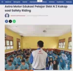 Astra Motor Edukasi Pelajar SMA N 2 Kakap soal Safety Riding