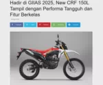 Hadir di GIIAS 2025, New CRF 150L Tampil dengan Performa Tangguh dan Fitur Berkelas