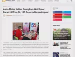 Astra Motor Kalbar Gaungkan Aksi Donor Darah HUT ke-56, 135 Peserta Berpartisipasi