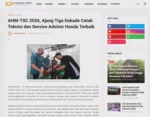 AHM-TSC 2026, Ajang Tiga Dekade Cetak Teknisi dan Service Advisor Honda Terbaik