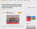 Technical Skill Contest 2026 Jadi Ajang Pembuktian Kualitas Teknisi dan Service Advisor Honda Kalbar