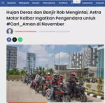 Hujan Deras dan Banjir Rob Mengintai, Astra Motor Kalbar Ingatkan Pengendara untuk #Cari_Aman di November