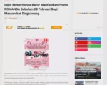 Ingin Motor Honda Baru? Manfaatkan Promo ROMANSA Sebelum 28 Februari Bagi Masyarakat Singkawang