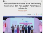 Astra Women Network 2026 Jadi Ruang Kolaborasi dan Penguatan Perempuan Indonesia