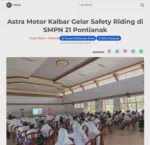 Astra Motor Kalbar Gelar Safety Riding di SMPN 21 Pontianak