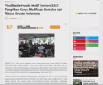 Final Battle Honda Modif Contest 2025 Tampilkan Karya Modifikasi Berkelas dari Ribuan Kreator Indonesia