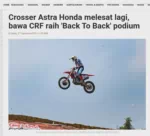 Crosser Astra Honda melesat lagi, bawa CRF raih 'Back To Back' podium