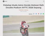 Pebalap Muda Astra Honda Melesat Raih Double Podium IHTTC 2026 Sepang