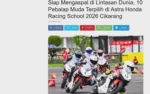 Siap Mengaspal di Lintasan Dunia, 10 Pebalap Muda Terpilih di Astra Honda Racing School 2026 Cikarang