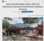 Astra Honda Kalbar Gelar CRF Fun Adventure bersama Komunitas Trabasan Sintang