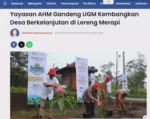 Yayasan AHM Gandeng UGM Kembangkan Desa Berkelanjutan di Lereng Merapi