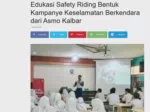Edukasi Safety Riding Bentuk Kampanye Keselamatan Berkendara dari Asmo Kalbar