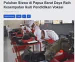 Puluhan Siswa di Papua Barat Daya Raih Kesempatan Ikuti Pendidikan Vokasi