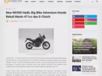 New NX500 Hadir, Big Bike Adventure Honda Bekali Mesin 471cc dan E-Clutch
