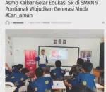 Asmo Kalbar Gelar Edukasi SR di SMKN 9 Pontianak Wujudkan Generasi Muda #Cari_aman