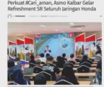 Perkuat #Cari_aman, Asmo Kalbar Gelar Refreshment SR Seluruh Jaringan Honda