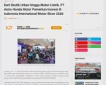 Dari Skutik Urban hingga Motor Listrik, PT Astra Honda Motor Pamerkan Inovasi di Indonesia International Motor Show 2026