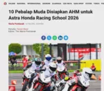 10 Pebalap Muda Disiapkan AHM untuk Astra Honda Racing School 2026
