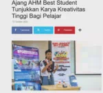 Ajang AHM Best Student Tunjukkan Karya Kreativitas Tinggi Bagi Pelajar