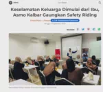 Keselamatan Keluarga Dimulai dari Ibu, Asmo Kalbar Gaungkan Safety Riding