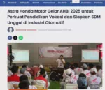 Astra Honda Motor Gelar AHBI 2025 untuk Perkuat Pendidikan Vokasi dan Siapkan SDM Unggul di Industri Otomotif