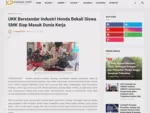 UKK Berstandar Industri Honda Bekali Siswa SMK Siap Masuk Dunia Kerja