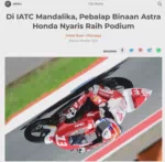 Di IATC Mandalika, Pebalap Binaan Astra Honda Nyaris Raih Podium