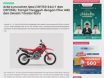 AHM Luncurkan New CRF250 RALLY dan CRF250L: Tampil Tangguh dengan Fitur ABS dan Desain Tricolor Baru
