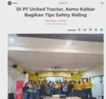 Di PT United Tractor, Asmo Kalbar Bagikan Tips Safety Riding