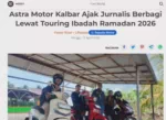 Astra Motor Kalbar Ajak Jurnalis Berbagi Lewat Touring Ibadah Ramadan 2026