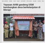 Yayasan AHM gandeng UGM kembangkan desa berkelanjutan di Merapi