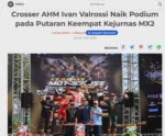 Crosser AHM Ivan Valrossi Naik Podium pada Putaran Keempat Kejurnas MX2