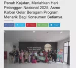 Penuh Kejutan, Meriahkan Hari Pelanggan Nasional 2025, Asmo Kalbar Gelar Beragam Program Menarik Bagi Konsumen Setianya