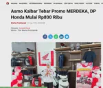 Asmo Kalbar Tebar Promo MERDEKA, DP Honda Mulai Rp800 Ribu