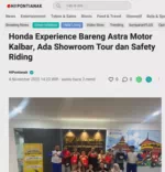 Honda Experience Bareng Astra Motor Kalbar, Ada Showroom Tour dan Safety Riding