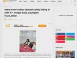 Astra Motor Kalbar Edukasi Safety Riding di SMA N 1 Sungai Raya, Gaungkan #Cari_aman