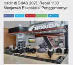 Hadir di GIIAS 2025, Rebel 1100 Menjawab Eskpektasi Penggemarnya