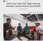 AHM Gelar AHM-TSC 2026, Perkuat Standar Layanan Purna Jual AHASS