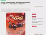 Promo Kemerdekaan Motor Honda Segera Usai, Buruan Manfaatkan di Melawi