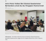 Astra Motor Kalbar Beri Edukasi Keselamatan Berkendara untuk Ibu-ibu Pengajian Mutma’innah