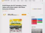 Kredit Ringan dan DP Terjangkau, Promo Sejiwa Astra Motor Kalbar Jadi Pilihan Konsumen di Melawi