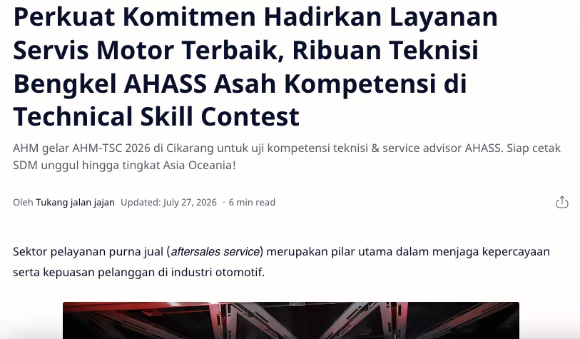 Perkuat Komitmen Hadirkan Layanan Servis Motor Terbaik, Ribuan Teknisi Bengkel AHASS Asah Kompetensi di Technical Skill Contest