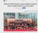 Diikuti 420 Peserta, Asmo Kalbar Sukses Gelar Terbirit Birit Fun Run 5KM